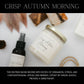 CRISP AUTUMN MORNINGS | CANDLES