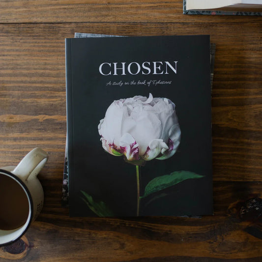 Chosen | Ephesians Study